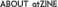 ABOUT ATZINE